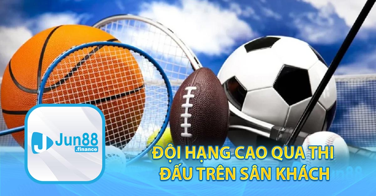 Đội hạng cao qua thi đấu trên sân khách