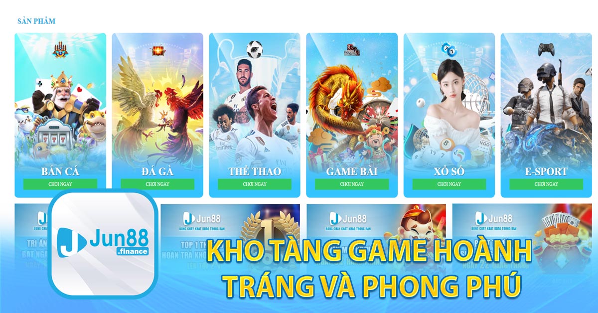 Kho tàng game hoành tráng và phong phú
